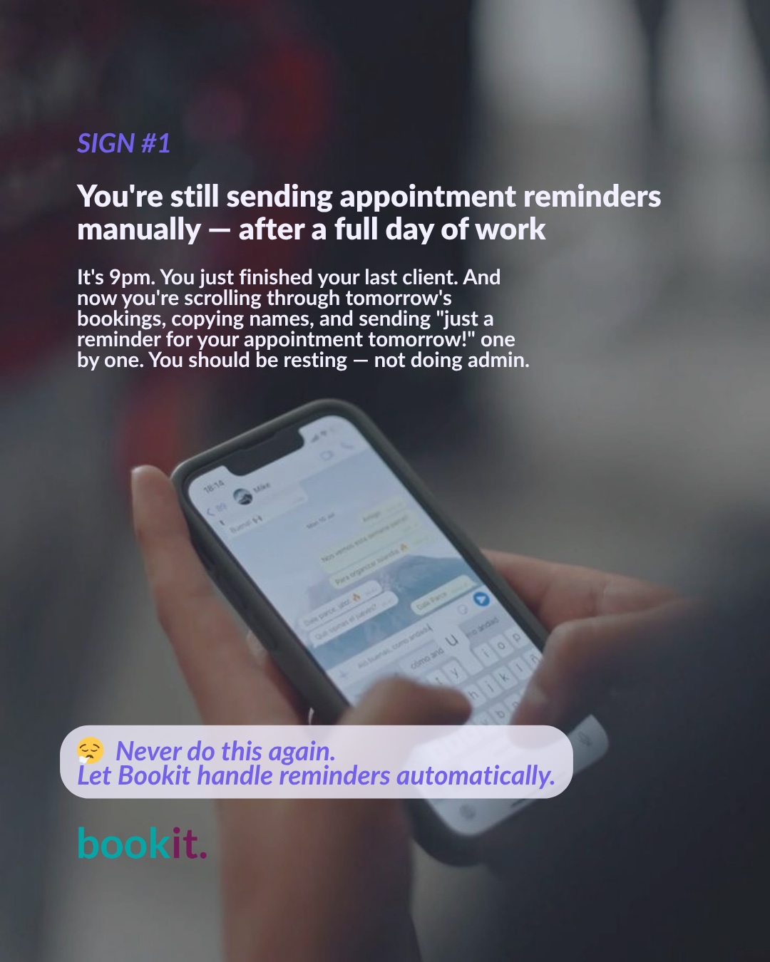 Sign 1 β You're still sending appointment reminders manually after a full day of work