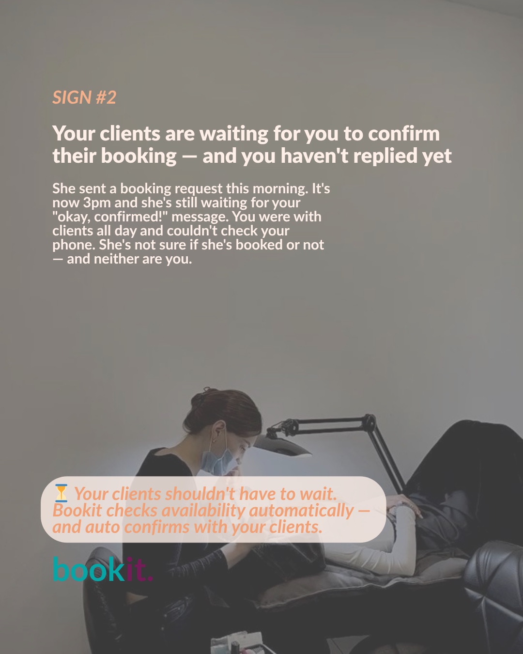 Sign 2 β Your clients are waiting for booking confirmations and you haven't replied yet