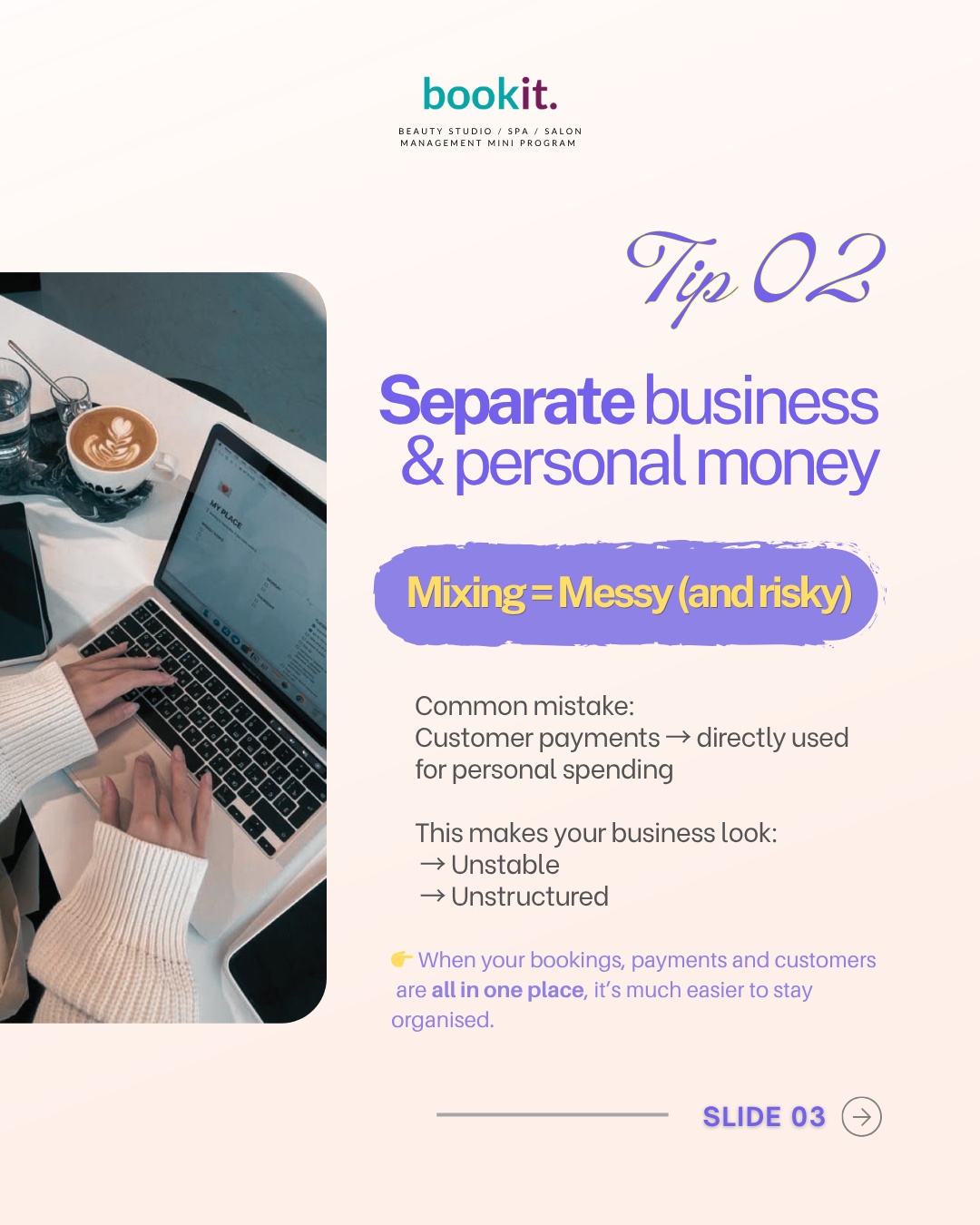 Tip 2 — Separate business and personal money. Mixing them looks unstable to banks.