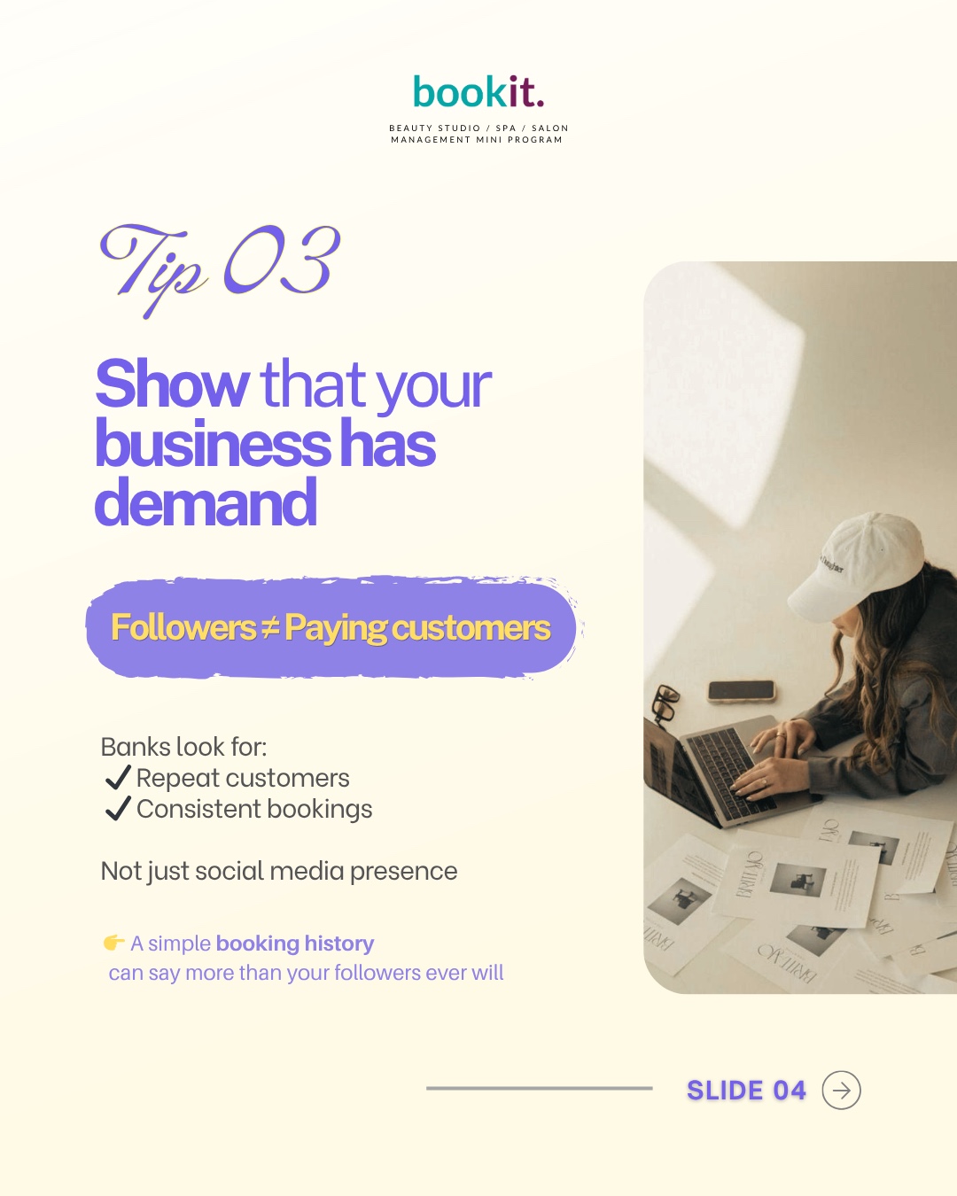 Tip 3 — Show that your business has demand. Followers ≠ paying customers.