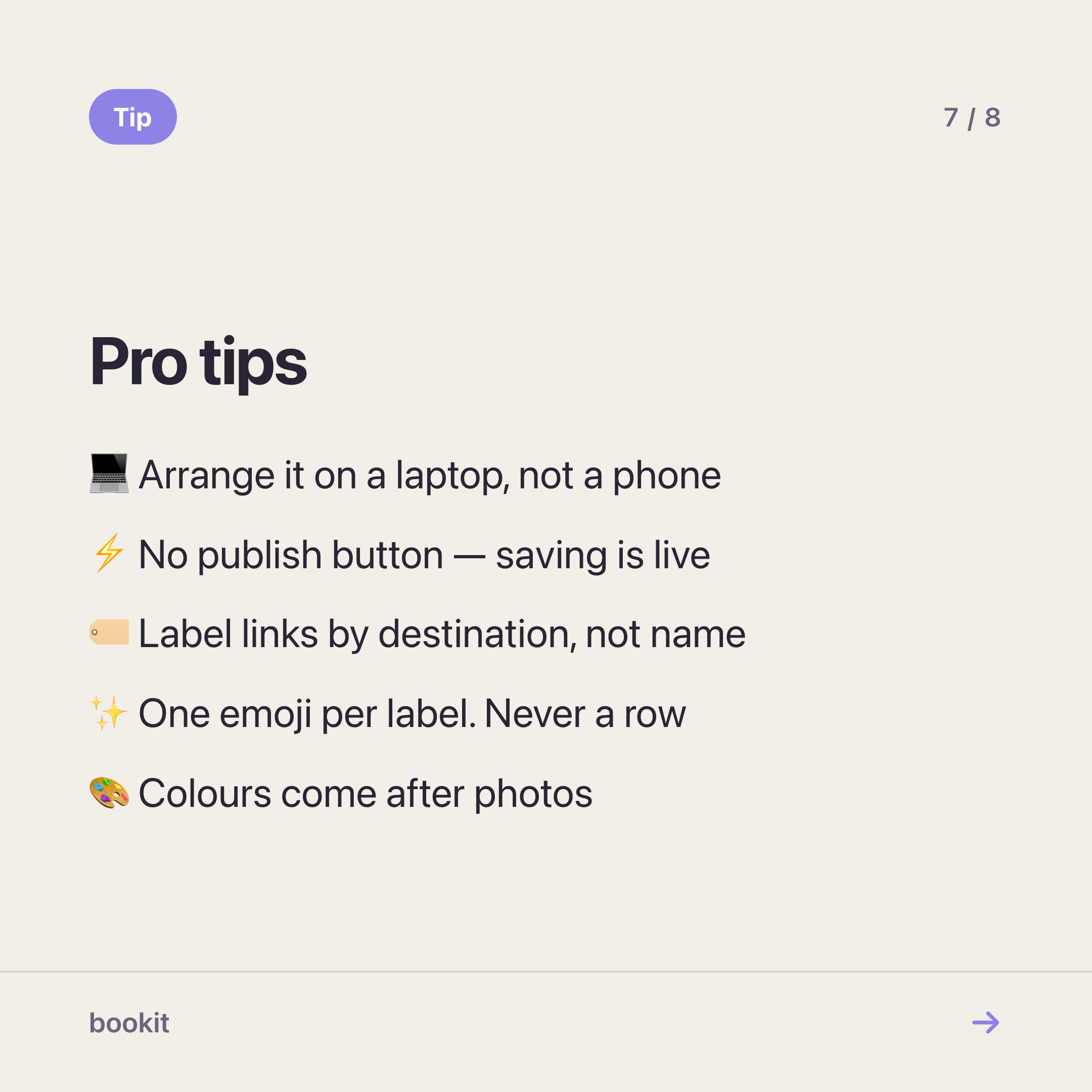 Pro tips: arrange the page on a laptop, saving is live with no publish step, label links by where they go, use one emoji per label, and sort the photos before the colours