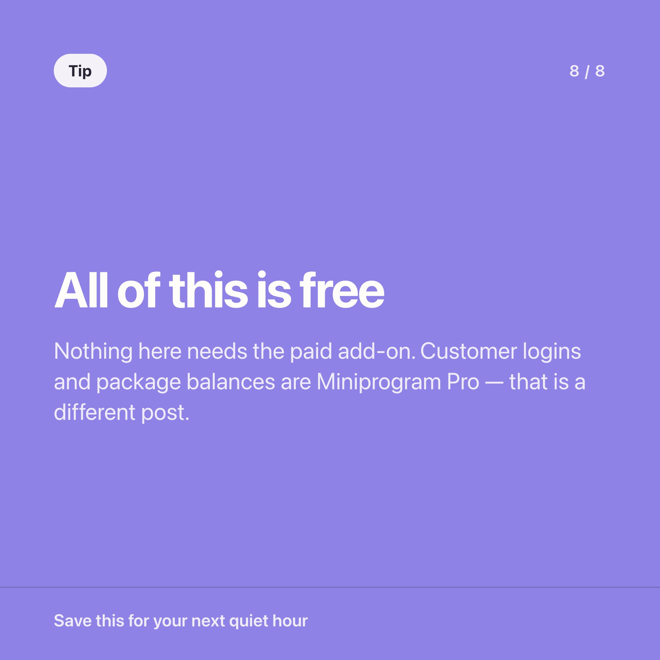 Every section covered here is free on every plan; the customer login and package balances are the paid Miniprogram Pro add-on
